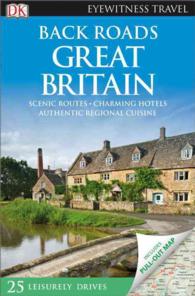 Dk Eyewitness Back Roads Great Britain (Dk Eyewitness Travel Back Roads Great Britain) （FOL LAM PA）
