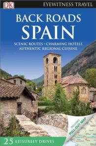 DK Eyewitness Back Roads Spain (Dk Eyewitness Travel Road Trips Spain) （FOL LAM PA）