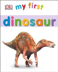 My First Dinosaur (My First) （BRDBK）
