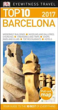 Dk Eyewitness Top 10 2017 Barcelona (Dk Eyewitness Top 10 Travel Guides. Barcelona) （FOL PAP/MA）
