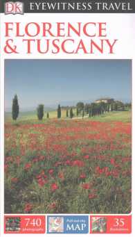 Dk Eyewitness Florence & Tuscany (Dk Eyewitness Travel Guides Florence and Tuscany) （FOL PAP/MA）
