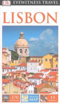Dk Eyewitness Lisbon (Dk Eyewitness Travel Guides Lisbon) （FOL PAP/MA）