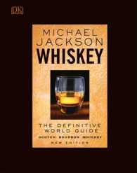 Whiskey : The Definitive World Guide （2 New）