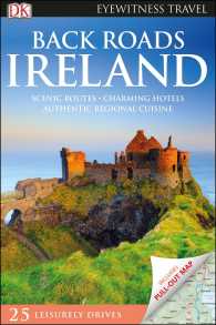 Dk Eyewitness Back Roads Ireland (Dk Eyewitness Travel Road Trips Ireland) （FOL LAM PA）