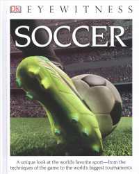 Soccer (Dk Eyewitness Books)
