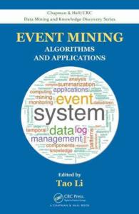 Event Mining : Algorithms and Applications (Chapman & Hall/crc Data Mining and Knowledge Discovery Series)