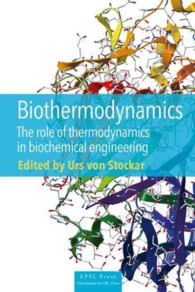 生化学工学における熱力学<br>Biothermodynamics : The Role of Thermodynamics in Biochemical Engineering