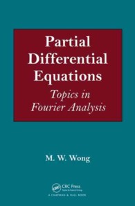 Partial Differential Equations : Topics in Fourier Analysis