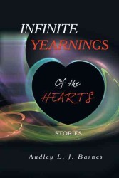 Infinite Yearnings : Of the Hearts