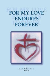 For My Love Endures Forever: Poetry and Prose Book 2