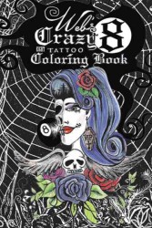 Web's Crazy 8 Tattoo Coloring Book : Cool Tattoo Coloring Book -- Paperback / softback