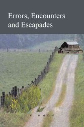 Errors, Encounters and Escapades