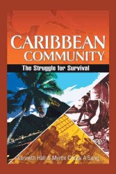 Caribbean Community : The Struggle for Survival