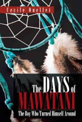 The Days of Mawatani : The Boy Who Turned Himself around