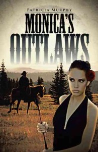 Monica?s Outlaws