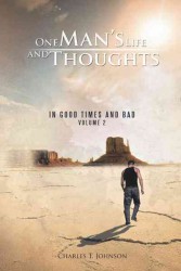 One Mans Life and Thoughts : In Good Times and Bad 〈2〉