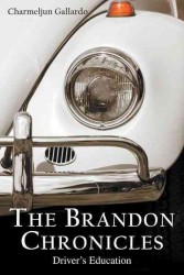 The Brandon Chronicles : Driver's Education