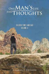 One Mans Life and Thoughts : In Good Times and Bad 〈4〉