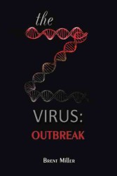The Z Virus : Outbreak