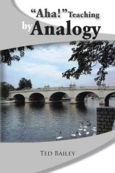 "Aha!" Teaching by Analogy