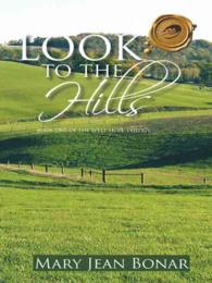 Look to the Hills (West Hope Trilogy)