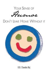 Your Sense of Humor : Dont Leave Home without It