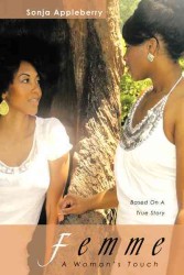 Femme : A Woman's Touch