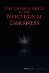 The Cry of a Child in the Nocturnal Darkness