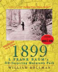 1899 : L.frank Baum's Oz-inspiring Macatawa Park -- Paperback / softback （Abridged e）