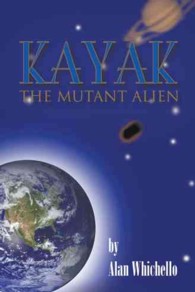 Kayak : The Mutant Alien