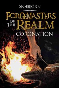 Forgemasters of the Realm : Coronation
