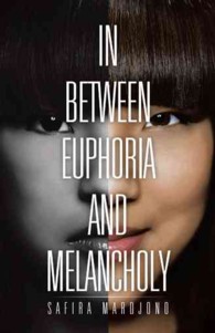 In between Euphoria and Melancholy