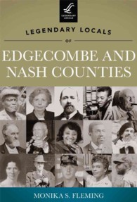 Legendary Locals of Edgecombe and Nash Counties, North Carolina (Legendary Locals)