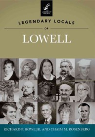 Legendary Locals of Lowell, Massachusetts (Legendary Locals)