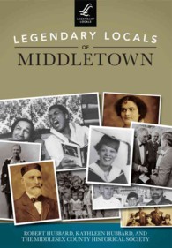 Legendary Locals of Middletown, Connecticut (Legendary Locals)