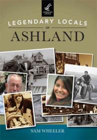 Legendary Locals of Ashland, Oregon (Legendary Locals)