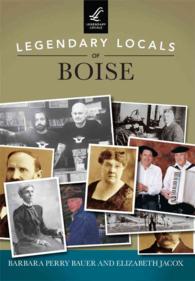 Legendary Locals of Boise, Idaho (Legendary Locals)