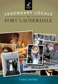 Legendary Locals of Fort Lauderdale Florida (Legendary Locals)