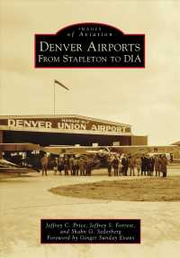 Denver Airports : From Stapleton to DIA (Images of Aviation)