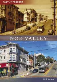 Noe Valley (Past & Present)