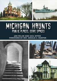 Michigan Haunts : Public Places, Eerie Spaces