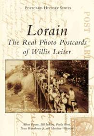 Lorain : The Real Photo Postcards of Willis Leiter (Postcard History)