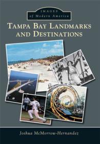 Tampa Bay Landmarks and Destinations (Images of Modern America)