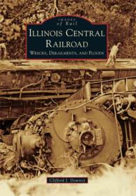 Illinois Central Railroad : Wrecks, Derailments, and Floods (Images of Rail)