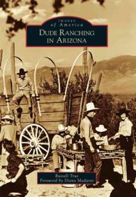 Dude Ranching in Arizona (Images of America Series)