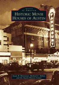 Historic Movie Houses of Austin (Images of America Series)