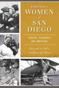 Remarkable Women of San Diego : Pioneers, Visionaries and Innovators