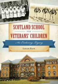 Scotland School for Veterans' Children : An Enduring Legacy