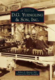 D. G. Yuengling & Son, Inc. (Images of America)