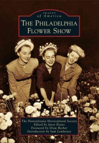 The Philadelphia Flower Show (Images of America)